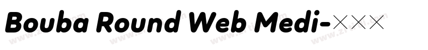 Bouba Round Web Medi字体转换